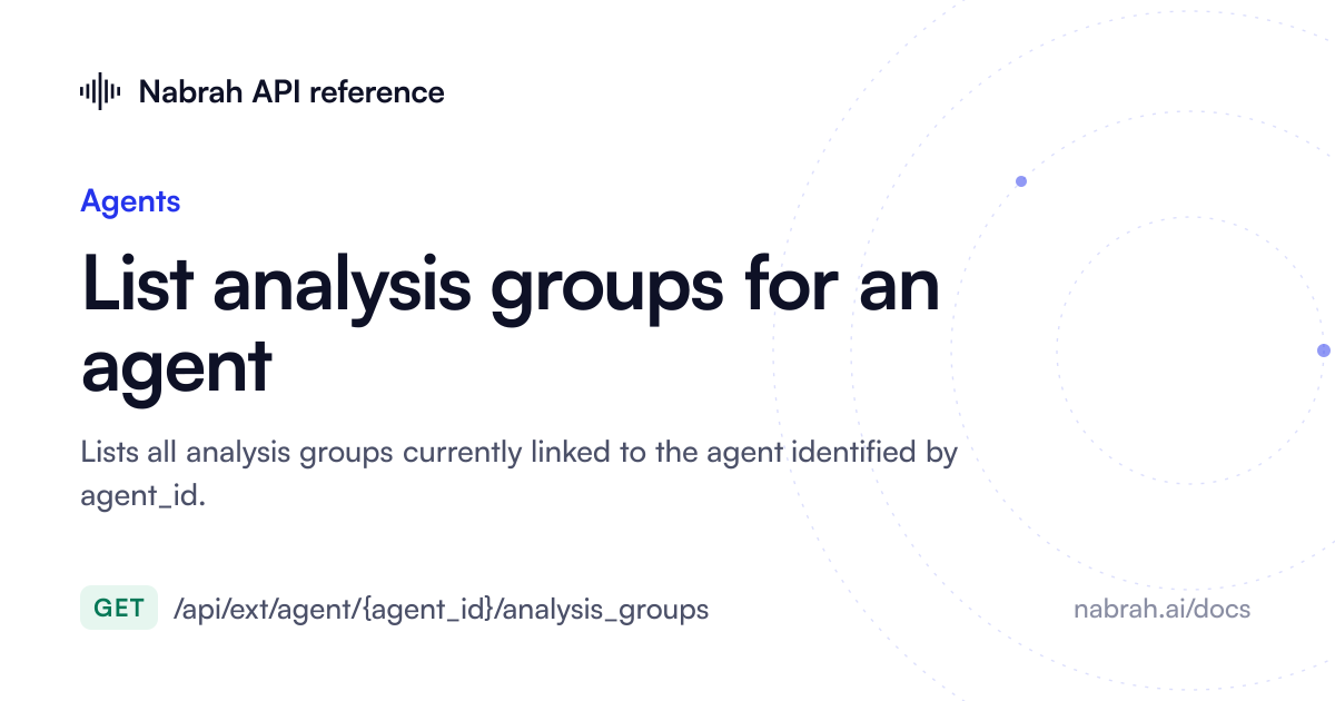 List analysis groups for an agent | Nabrah API reference